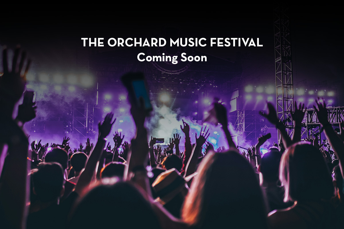Orchard Music Festival - Coming Soon